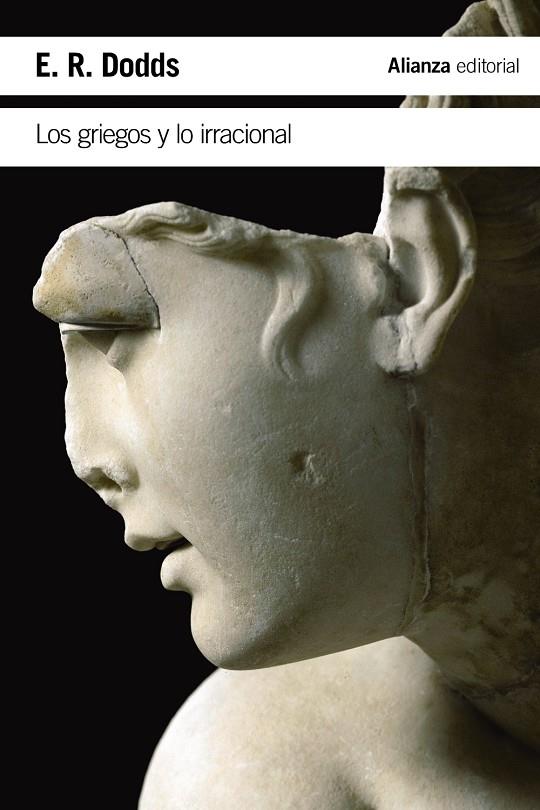 LOS GRIEGOS Y LO IRRACIONAL | 9788491815228 | DODDS, E. R. | Llibreria Ombra | Llibreria online de Rubí, Barcelona | Comprar llibres en català i castellà online
