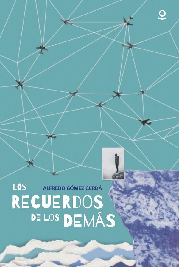 LOS RECUERDOS DE LOS DEMÁS | 9788491224068 | GOMEZ CERDA, ALFREDO | Llibreria Ombra | Llibreria online de Rubí, Barcelona | Comprar llibres en català i castellà online