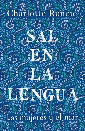 SAL EN LA LENGUA | 9788499988009 | RUNCIE, CHARLOTTE | Llibreria Ombra | Llibreria online de Rubí, Barcelona | Comprar llibres en català i castellà online
