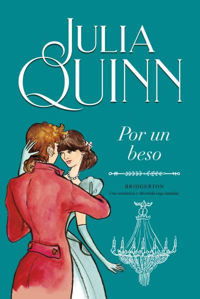 POR UN BESO (BRIDGERTON 7) | 9788416327881 | QUINN, JULIA | Llibreria Ombra | Llibreria online de Rubí, Barcelona | Comprar llibres en català i castellà online