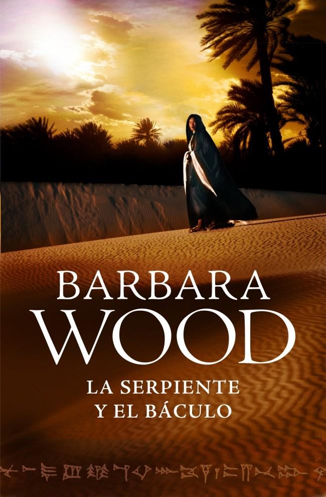 LA SERPIENTE Y EL BÁCULO | 9788425350351 | BARBARA WOOD | Llibreria Ombra | Llibreria online de Rubí, Barcelona | Comprar llibres en català i castellà online