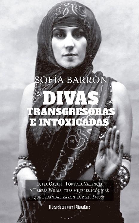 DIVAS, TRANSGRESORAS E INTOXICADAS | 9791387799236 | SOFÍA BARRÓN | Llibreria Ombra | Llibreria online de Rubí, Barcelona | Comprar llibres en català i castellà online