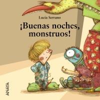 ¡BUENAS NOCHES MONSTRUOS! | 9788467829037 | LUCIA SERRANO | Llibreria Ombra | Llibreria online de Rubí, Barcelona | Comprar llibres en català i castellà online