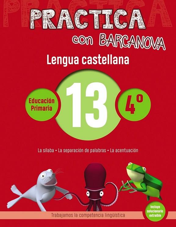 PRACTICA CON BARCANOVA. LENGUA CASTELLANA 13 | 9788448945381 | Llibreria Ombra | Llibreria online de Rubí, Barcelona | Comprar llibres en català i castellà online
