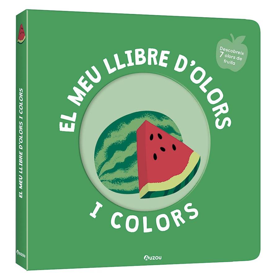 EL MEU LLIBRE D'OLORS I COLORS. FRUITES DELICIOSES | 9791039519465 | MR.IWI | Llibreria Ombra | Llibreria online de Rubí, Barcelona | Comprar llibres en català i castellà online