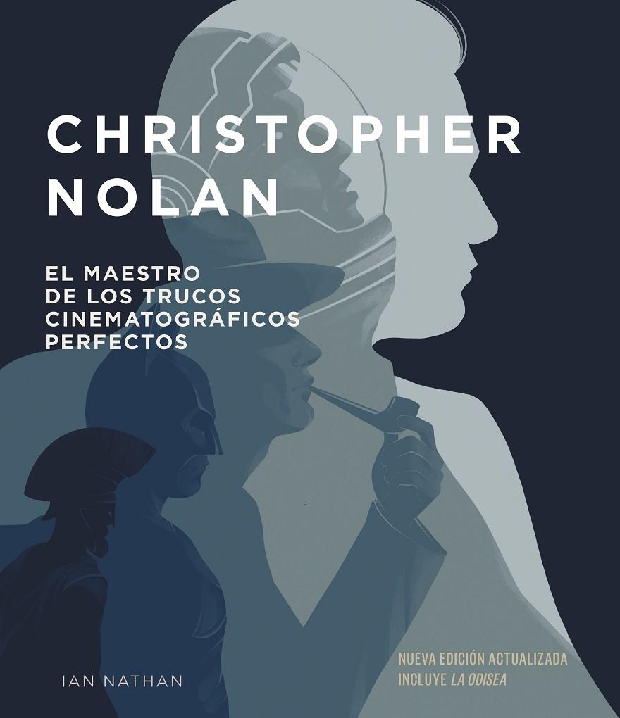 CHRISTOPHER NOLAN. NUEVA EDICIÓN ACTUALIZADA | 9788448045753 | NATHAN, IAN | Llibreria Ombra | Llibreria online de Rubí, Barcelona | Comprar llibres en català i castellà online