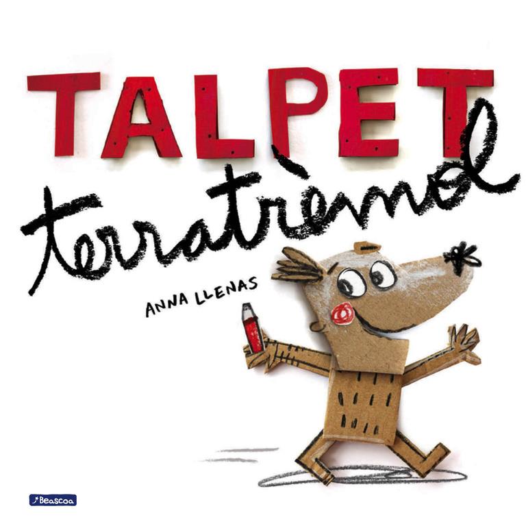 TALPET TERRATRÈMOL | 9788448847913 | ANNA LLENAS | Llibreria Ombra | Llibreria online de Rubí, Barcelona | Comprar llibres en català i castellà online