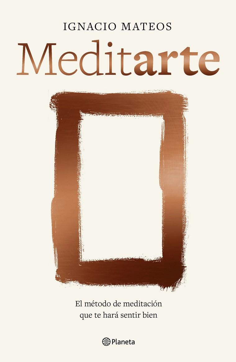 MEDITARTE | 9788408303923 | MATEOS, IGNACIO | Llibreria Ombra | Llibreria online de Rubí, Barcelona | Comprar llibres en català i castellà online