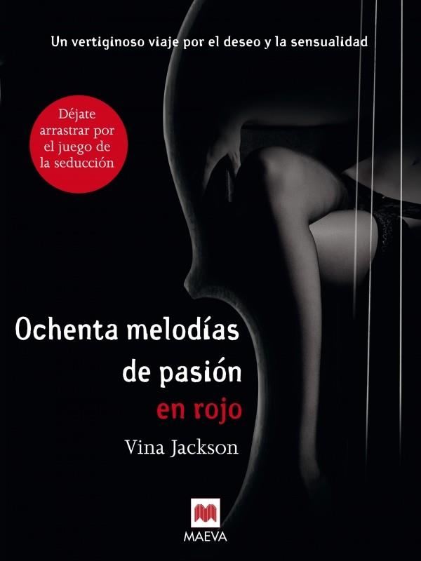 OCHENTA MELODÍAS DE PASIÓN EN ROJO | 9788415532521 | VINA JACKSON | Llibreria Ombra | Llibreria online de Rubí, Barcelona | Comprar llibres en català i castellà online