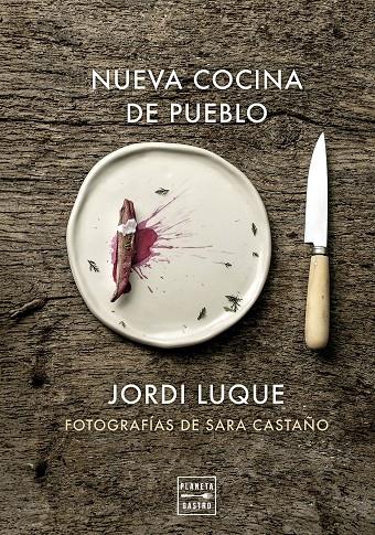 NUEVA COCINA DE PUEBLO | 9788408309581 | LUQUE, JORDI | Llibreria Ombra | Llibreria online de Rubí, Barcelona | Comprar llibres en català i castellà online