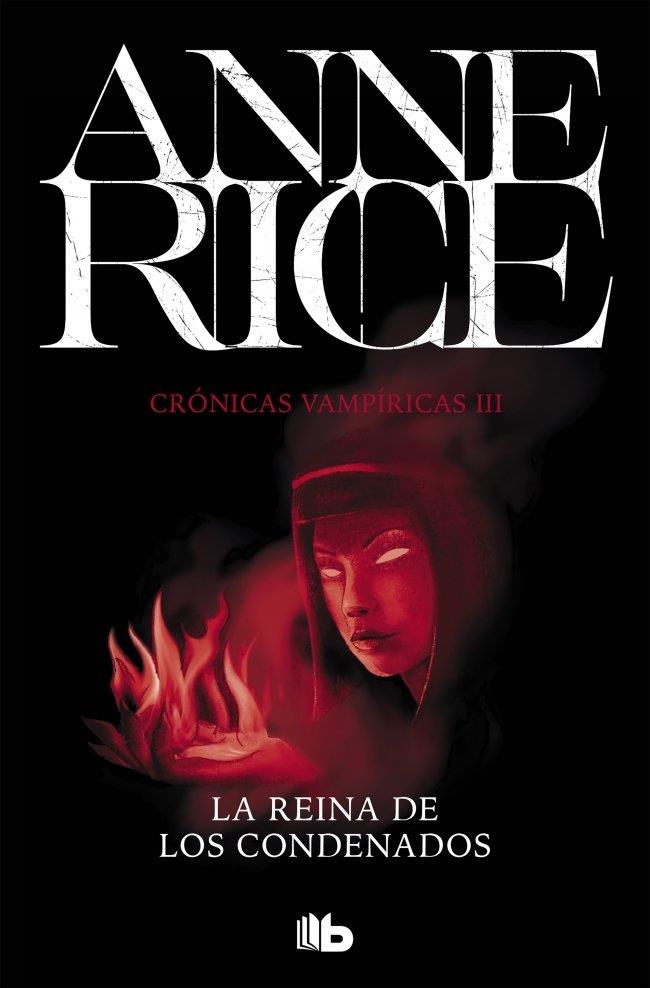 LA REINA DE LOS CONDENADOS (CRÓNICAS VAMPÍRICAS 3) | 9788490707685 | , ANNE RICE | Llibreria Ombra | Llibreria online de Rubí, Barcelona | Comprar llibres en català i castellà online