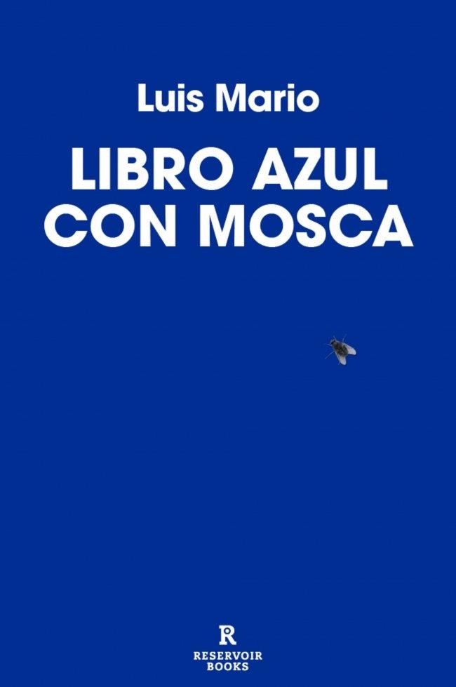 LIBRO AZUL CON MOSCA | 9791387740696 | LUIS MARIO | Llibreria Ombra | Llibreria online de Rubí, Barcelona | Comprar llibres en català i castellà online