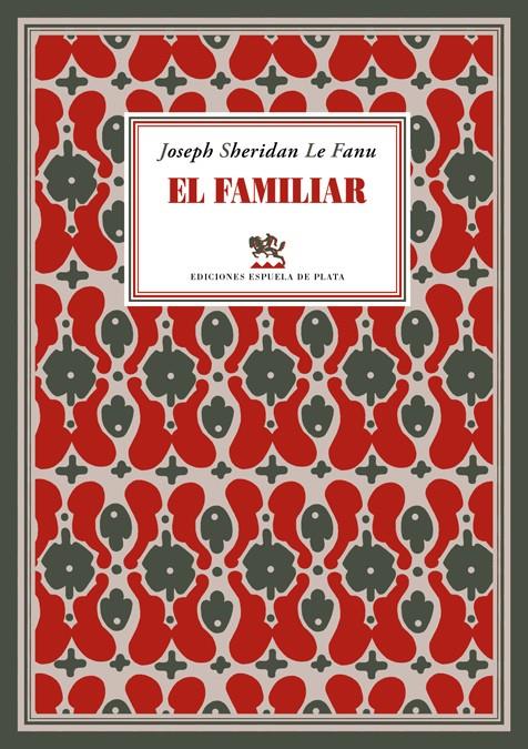 EL FAMILIAR | 9788416034253 | JOSEPH SHERIDAN LE FANU | Llibreria Ombra | Llibreria online de Rubí, Barcelona | Comprar llibres en català i castellà online