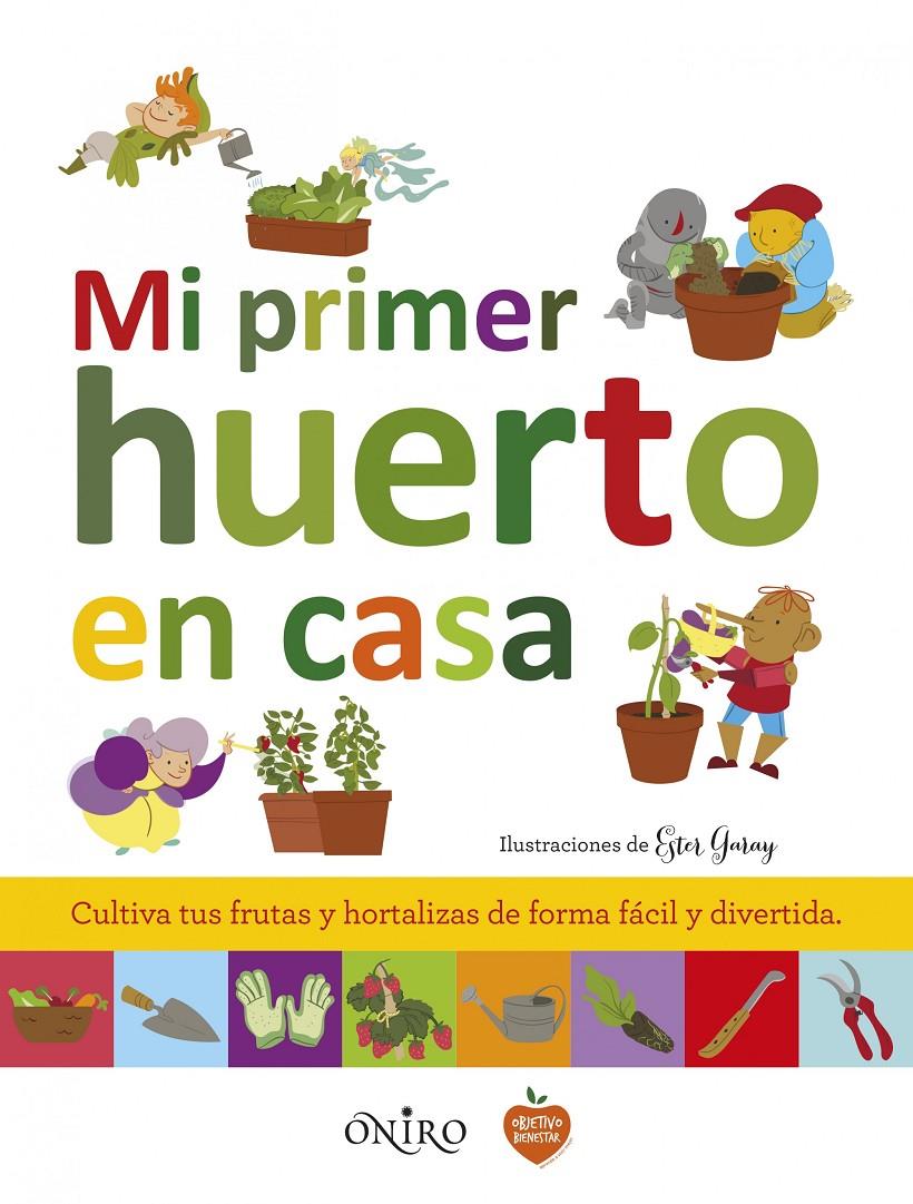 MI PRIMER HUERTO EN CASA | 9788497547758 | AA. VV. | Llibreria Ombra | Llibreria online de Rubí, Barcelona | Comprar llibres en català i castellà online