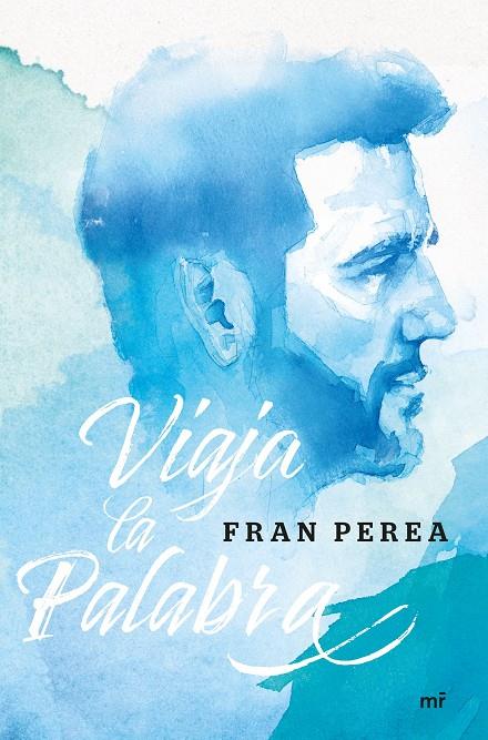 VIAJA LA PALABRA | 9788427044630 | PEREA, FRAN | Llibreria Ombra | Llibreria online de Rubí, Barcelona | Comprar llibres en català i castellà online