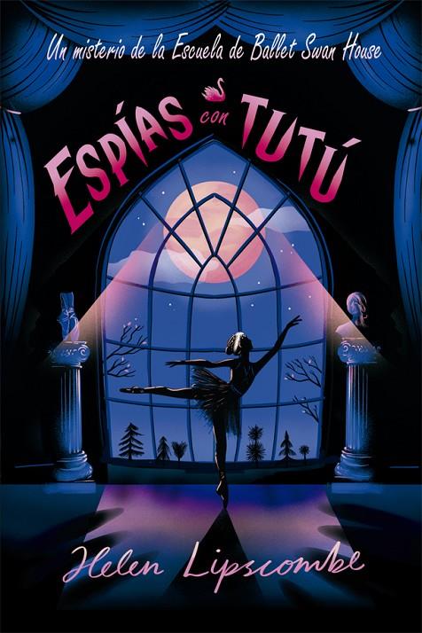 ESPÍAS CON TUTÚ | 9788424666187 | LIPSCOMBE, HELEN | Llibreria Ombra | Llibreria online de Rubí, Barcelona | Comprar llibres en català i castellà online