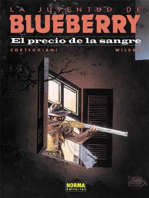 BLUEBERRY 34 EL PRECIO DE LA SANGRE | 9788484314110 | CORTEGGIANI Y WILSON | Llibreria Ombra | Llibreria online de Rubí, Barcelona | Comprar llibres en català i castellà online