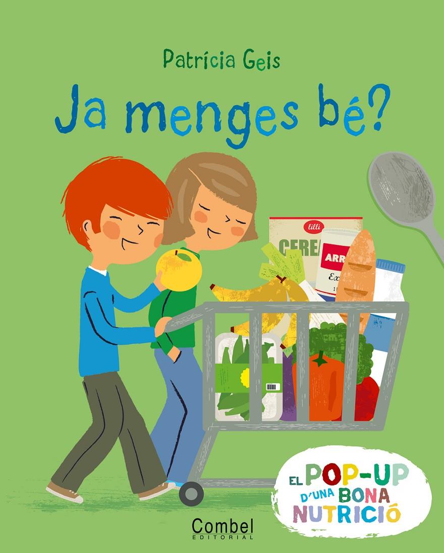 JA MENGES BÉ? | 9788498257687 | GEIS CONTI, PATRICIA | Llibreria Ombra | Llibreria online de Rubí, Barcelona | Comprar llibres en català i castellà online