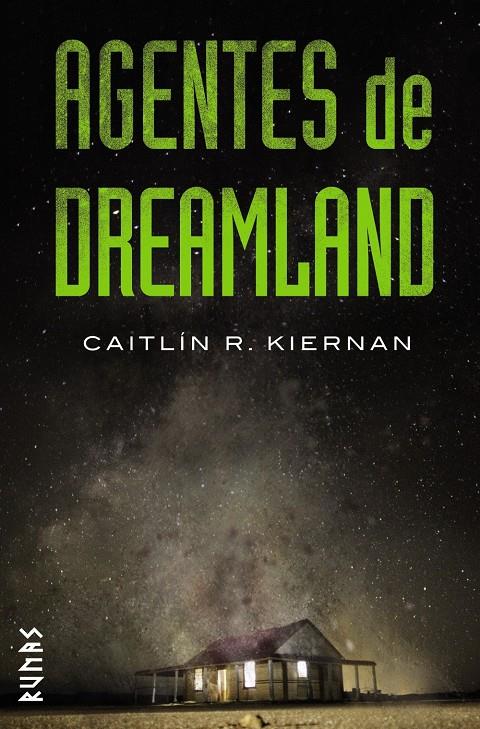 AGENTES DE DREAMLAND | 9788491810735 | KIERNAN, CAITLÍN R. | Llibreria Ombra | Llibreria online de Rubí, Barcelona | Comprar llibres en català i castellà online
