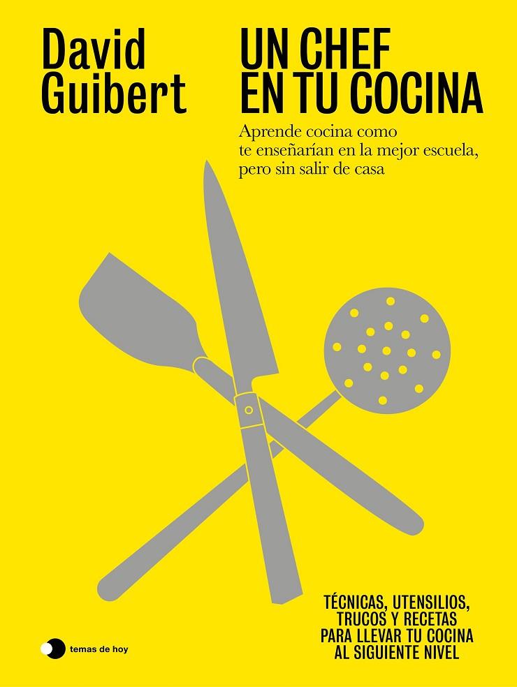 UN CHEF EN TU COCINA | 9791387869908 | GUIBERT, DAVID | Llibreria Ombra | Llibreria online de Rubí, Barcelona | Comprar llibres en català i castellà online