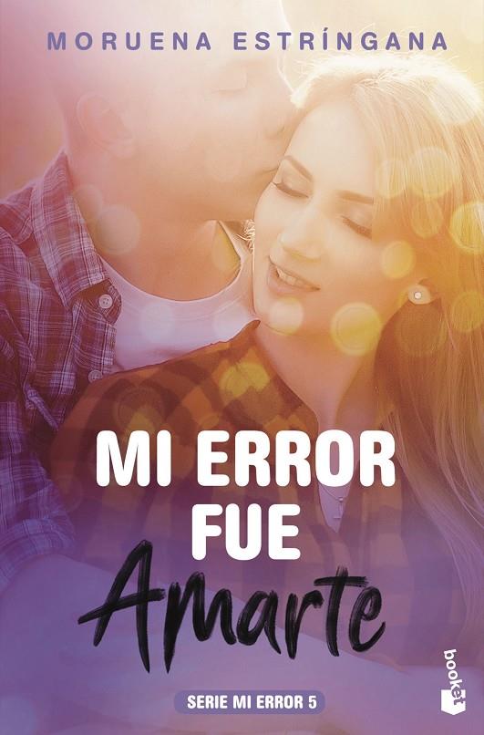 MI ERROR FUE AMARTE | 9788408186847 | ESTRÍNGANA, MORUENA | Llibreria Ombra | Llibreria online de Rubí, Barcelona | Comprar llibres en català i castellà online