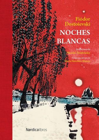 NOCHES BLANCAS | 9791387922221 | DOSTOIEVSKI, FIÓDOR | Llibreria Ombra | Llibreria online de Rubí, Barcelona | Comprar llibres en català i castellà online