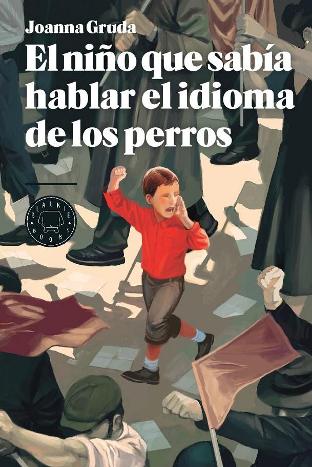 EL NIÑO QUE SABÍA HABLAR EL IDIOMA DE LOS PERROS | 9788494224799 | JOANNA GRUDA | Llibreria Ombra | Llibreria online de Rubí, Barcelona | Comprar llibres en català i castellà online
