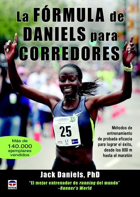 LA FÓRMULA DE DANIELS PARA CORREDORES | 9788479029784 | JACK DANIELS | Llibreria Ombra | Llibreria online de Rubí, Barcelona | Comprar llibres en català i castellà online