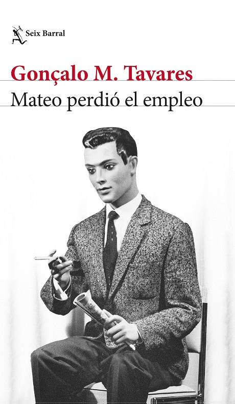 MATEO PERDIÓ EL EMPLEO | 9788432241956 | TAVARES, GONÇALO M. | Llibreria Ombra | Llibreria online de Rubí, Barcelona | Comprar llibres en català i castellà online