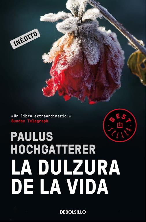 LA DULZURA DE LA VIDA | 9788466333542 | HOCHGATTERER, PAULUS | Llibreria Ombra | Llibreria online de Rubí, Barcelona | Comprar llibres en català i castellà online