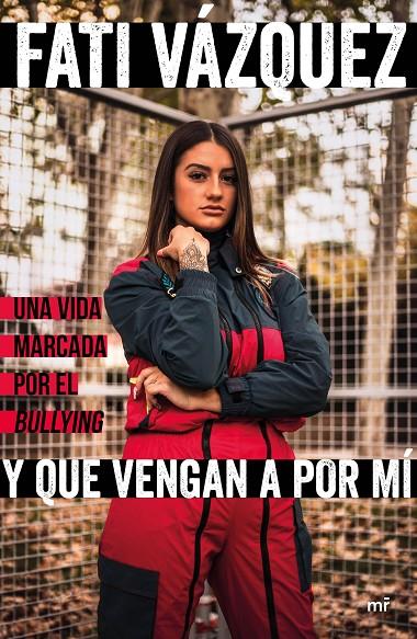 Y QUE VENGAN A POR MÍ | 9788427046795 | VÁZQUEZ, FATI | Llibreria Ombra | Llibreria online de Rubí, Barcelona | Comprar llibres en català i castellà online