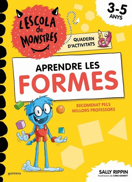 L'ESCOLA DE MONSTRES. QUADERN D'ACTIVITATS - APRENDRE LES FORMES | 9791387724832 | RIPPIN, SALLY | Llibreria Ombra | Llibreria online de Rubí, Barcelona | Comprar llibres en català i castellà online