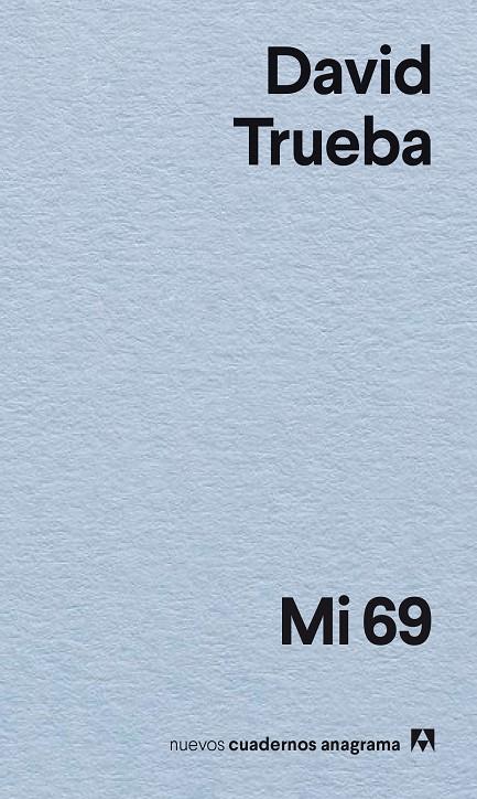 MI 69 | 9788433947895 | TRUEBA, DAVID | Llibreria Ombra | Llibreria online de Rubí, Barcelona | Comprar llibres en català i castellà online