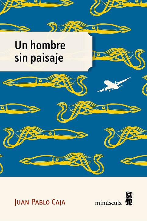 UN HOMBRE SIN PAISAJE | 9791399004083 | CAJA, JUAN PABLO | Llibreria Ombra | Llibreria online de Rubí, Barcelona | Comprar llibres en català i castellà online