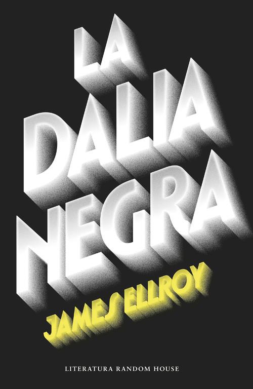 LA DALIA NEGRA | 9788439729297 | ELLROY, JAMES | Llibreria Ombra | Llibreria online de Rubí, Barcelona | Comprar llibres en català i castellà online