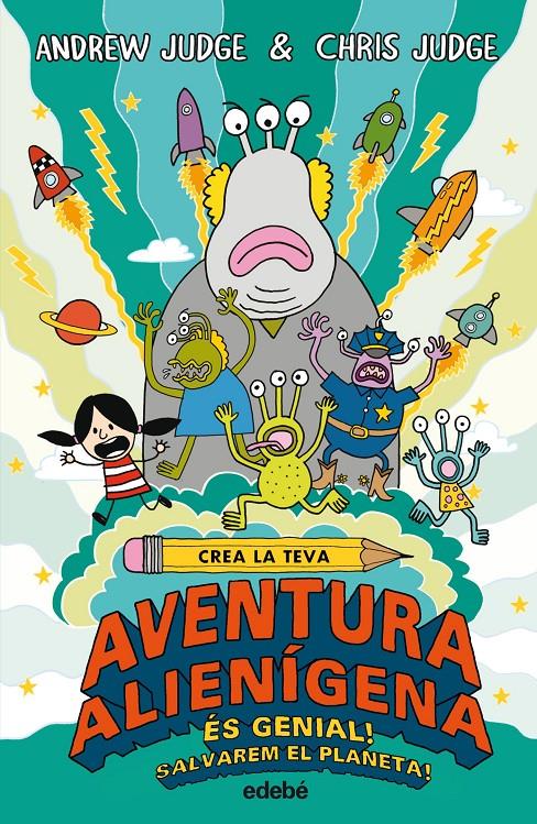 CREA LA TEVA AVENTURA ALIENÍGENA | 9788468331881 | JUDGE, ANDREW / JUDGE, CHRIS | Llibreria Ombra | Llibreria online de Rubí, Barcelona | Comprar llibres en català i castellà online