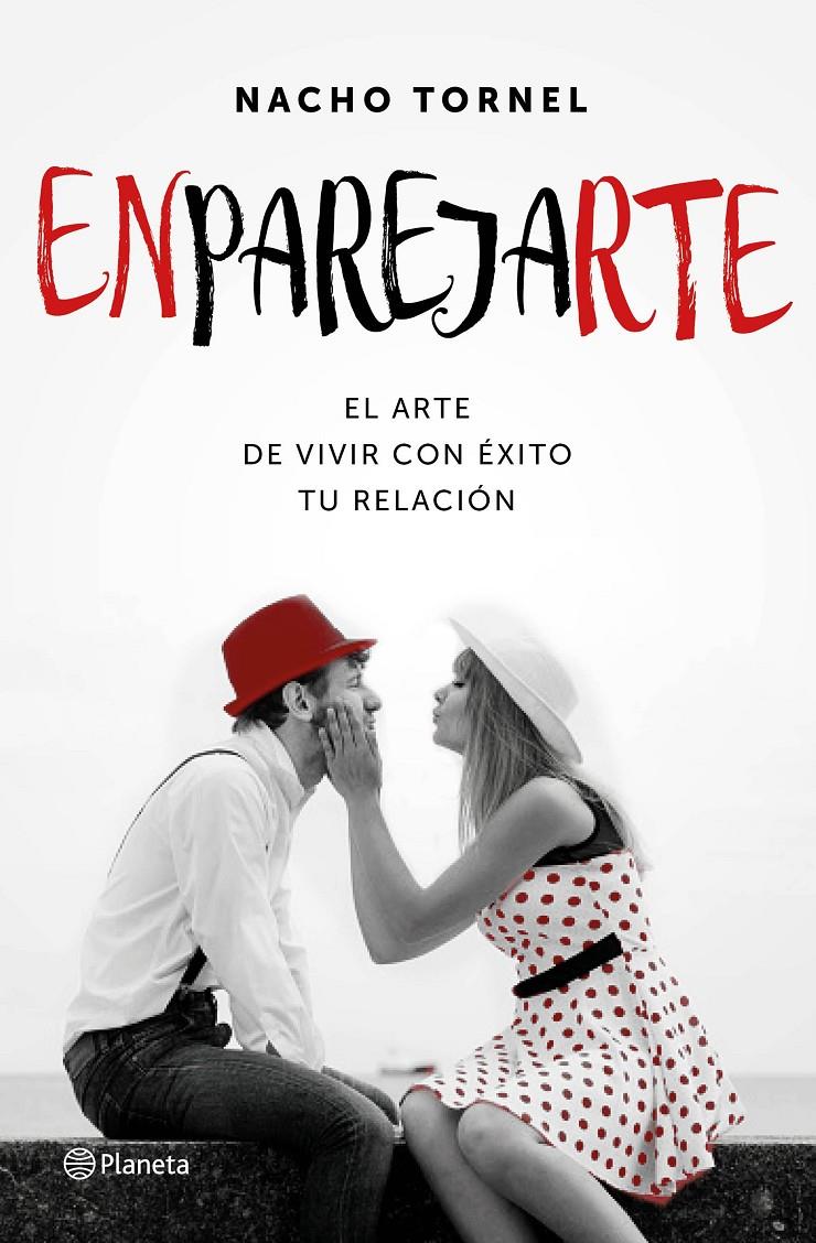 ENPAREJARTE | 9788408154938 | NACHO TORNEL | Llibreria Ombra | Llibreria online de Rubí, Barcelona | Comprar llibres en català i castellà online
