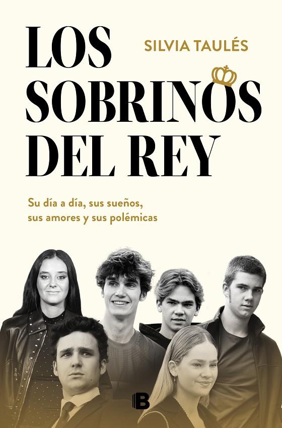 LOS SOBRINOS DEL REY | 9788466677554 | TAULÉS, SILVIA | Llibreria Ombra | Llibreria online de Rubí, Barcelona | Comprar llibres en català i castellà online