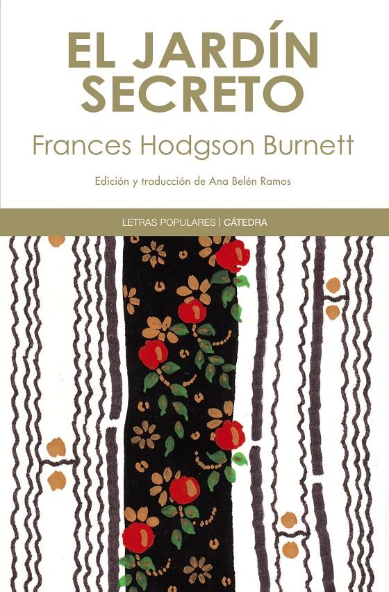 EL JARDÍN SECRETO | 9788437632087 | FRANCEC HODGSON BURNETT | Llibreria Ombra | Llibreria online de Rubí, Barcelona | Comprar llibres en català i castellà online