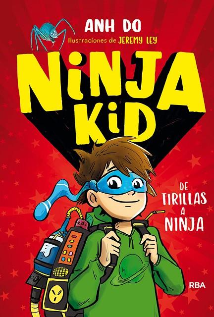 NINJA KID 1. DE TIRILLAS A NINJA | 9788427215030 | ANH DO | Llibreria Ombra | Llibreria online de Rubí, Barcelona | Comprar llibres en català i castellà online