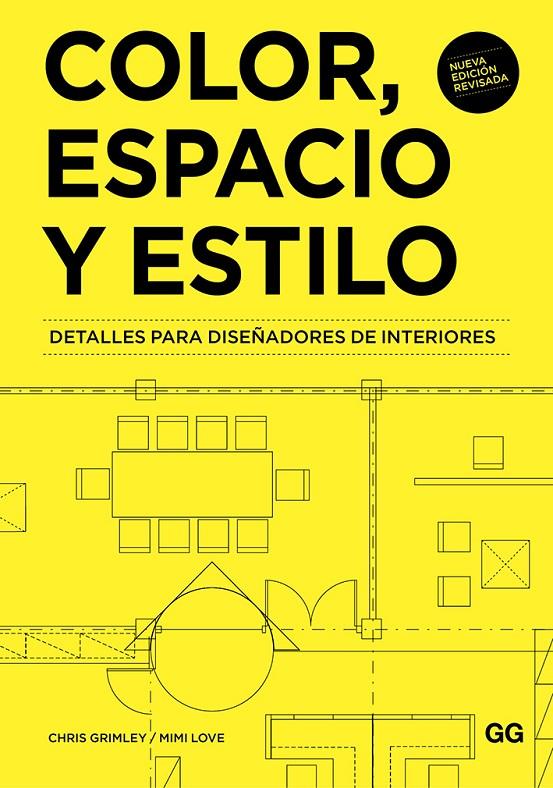 COLOR, ESPACIO Y ESTILO | 9788425231452 | GRIMLEY, CHRIS / LOVE, MIMI | Llibreria Ombra | Llibreria online de Rubí, Barcelona | Comprar llibres en català i castellà online