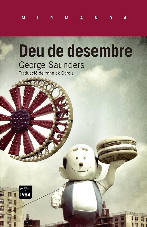 DEU DE DESEMBRE | 9788415835165 | SAUNDERS, GEORGE | Llibreria Ombra | Llibreria online de Rubí, Barcelona | Comprar llibres en català i castellà online