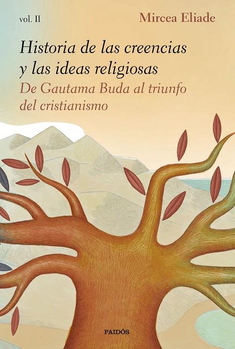 HISTORIA DE LAS CREENCIAS Y LAS IDEAS RELIGIOSAS II | 9788449335990 | ELIADE, MIRCEA | Llibreria Ombra | Llibreria online de Rubí, Barcelona | Comprar llibres en català i castellà online