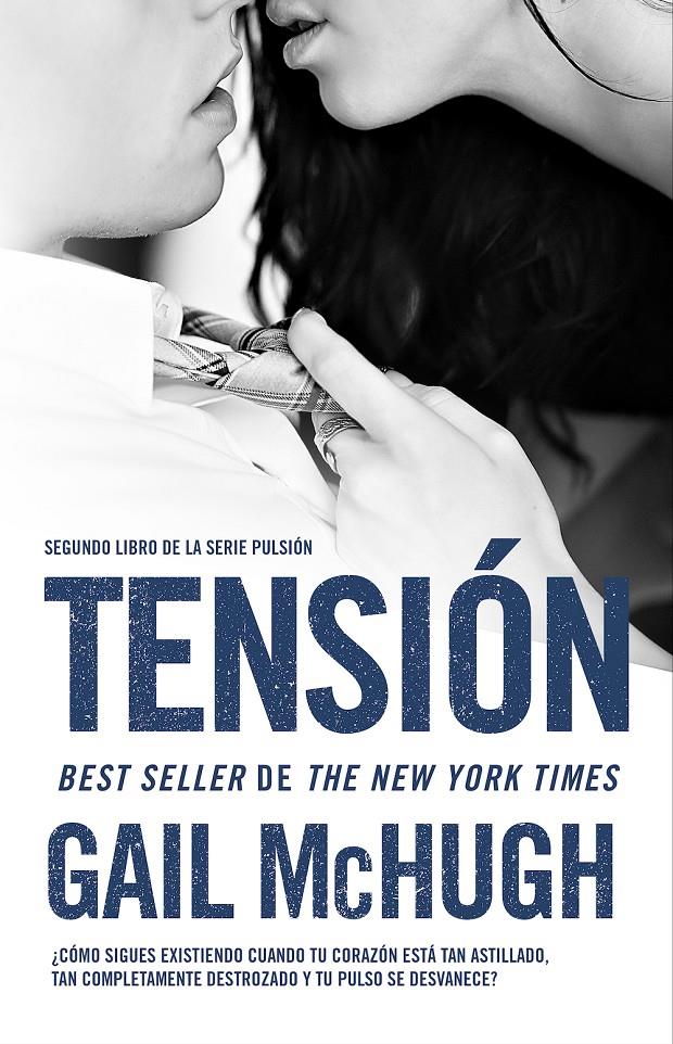 TENSIÓN | 9788494415562 | MCHUGH, GAIL | Llibreria Ombra | Llibreria online de Rubí, Barcelona | Comprar llibres en català i castellà online