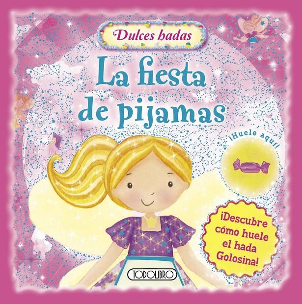 LA FIESTA DE PIJAMAS | 9788499139975 | TODOLIBRO, EQUIPO | Llibreria Ombra | Llibreria online de Rubí, Barcelona | Comprar llibres en català i castellà online