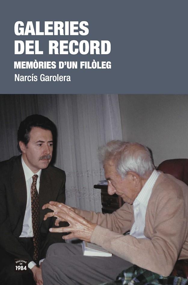 GALERIES DEL RECORD | 9788416987627 | GAROLERA I CARBONELL, NARCÍS | Llibreria Ombra | Llibreria online de Rubí, Barcelona | Comprar llibres en català i castellà online