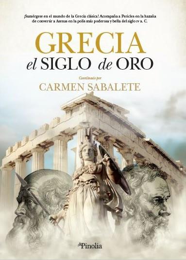 GRECIA, EL SIGLO DE ORO | 9788412336528 | CARMEN SABALETE GIL | Llibreria Ombra | Llibreria online de Rubí, Barcelona | Comprar llibres en català i castellà online