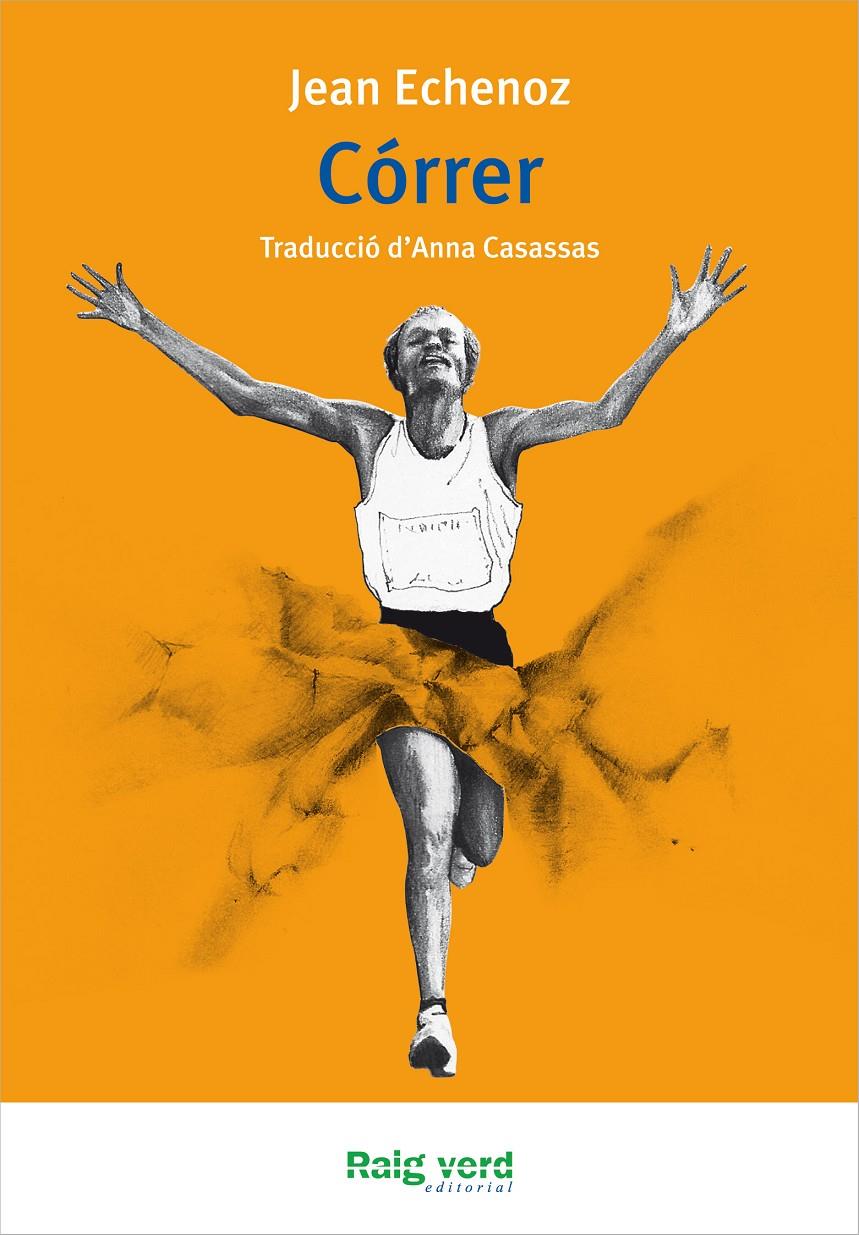 CÓRRER | 9788415539681 | ECHENOZ, JEAN | Llibreria Ombra | Llibreria online de Rubí, Barcelona | Comprar llibres en català i castellà online