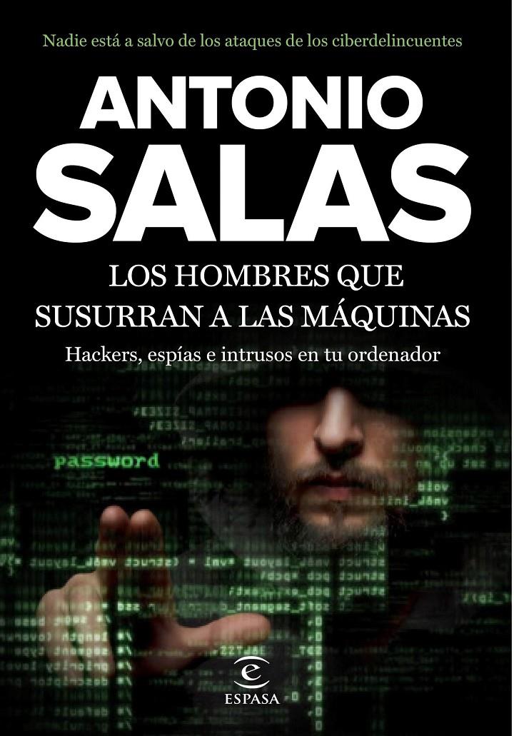 LOS HOMBRES QUE SUSURRAN A LAS MÁQUINAS | 9788467046212 | ANTONIO SALAS | Llibreria Ombra | Llibreria online de Rubí, Barcelona | Comprar llibres en català i castellà online