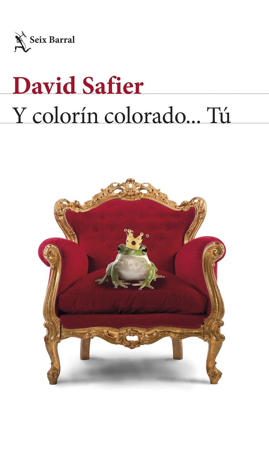 Y COLORÍN COLORADO... TÚ | 9788432232961 | SAFIER, DAVID | Llibreria Ombra | Llibreria online de Rubí, Barcelona | Comprar llibres en català i castellà online